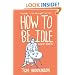 How to Be Idle: A Loafer's Manifesto