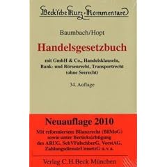 Handelsgesetzbuch: mit GmbH & Co., Handelsklauseln, Bank- und B�rsenrecht, Transportrecht (ohne Seerecht)