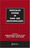 Particulate Systems in Nano- and Biotechnologies