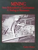 Mining from Kirkintilloch to Clackmannan & Stirling to Slamannan