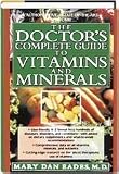The Doctors Complete Guide to Vitamin and Minerals