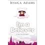 I'm a Believer