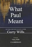 What Paul Meant
