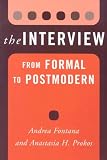 The Interview: From Formal to Postmodern
