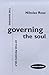 Governing the Soul: The Shaping of the Private Self