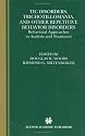Tic Disorders, Trichotillomania and Other Repetitive Behavior Disorders: Behavioral Approaches to Analysis and Treatment