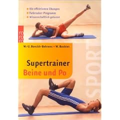 Supertrainer Beine und Po: Die effektivsten �bungen