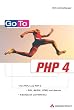 Go To PHP 4 .