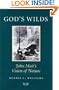 God's Wilds: John Muir's Vision of Nature (Environmental History Series)