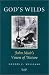 God's Wilds: John Muir's Vision of Nature (Environmental History Series): John Muir's Vision of Nature (Environmental History Series)