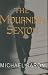 Book The Mourning Sexton: A Novel of Suspense