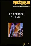R�seaux Volume 20  N� 114/2002 : Les centres d'appel