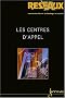 R�seaux, N� 114/2002 : Les centres d'appel