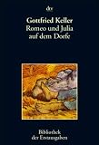 Romeo und Julia auf dem Dorfe - Gottfried Keller