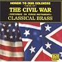 Honor To Our Soldiers: Music of the Civil War