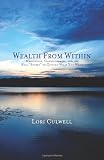 Wealth from Within: Meditation, Consciousness, and the Real