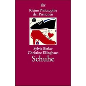 Kleine Philosophie der Passionen, Schuhe