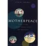 Motherpeace: A Way to the Goddess Through Myth, Art and Tarot