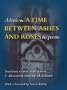 A Time Between Ashes & Roses (Middle East Literature in Translation)