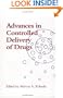 Advances in Controlled Delivery of Drugs