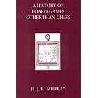 Click here to buy A History of Board-games Other Than Chess by  Harold J.R. Murray.