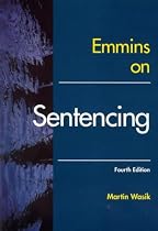 Emmins on Sentencing (A Practical Approach)
