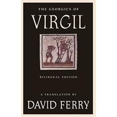 The Georgics of Virgil: Bilingual Edition