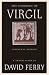 The Georgics of Virgil: Bilingual Edition