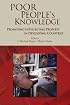 Poor People's Knowledge: Promoting Intellectual Property in Developing Countries (World Bank Trade and Development Series)
