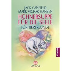 H�hnersuppe f�r die Seele: f�r Tierfreunde