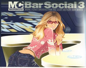 CD-Charts  Search : Mastercuts - Bar Social Vol.3: More Funky Grooves for the 21st Century Bar Scene