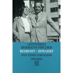 Bedroht, bewahrt: Der Weg eines Verlegers