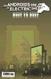 Produkt-Bild: Do Androids Dream of Electric Sheep? Dust to Dust Issue 7