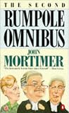 The Second Rumpole Omnibus: Rumpole for the Defence/Rumpole and the Golden Thread/Rumpole s Last Case: Rumpole for the Defence,Rumpole and the Golden Thread, Rumpole s Last Case: 2nd (Crime Monthly)