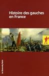 Histoire des gauches en France Coffre...