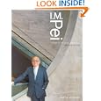 I. M. Pei: A Profile in American Architecture (Revised Edition)
