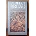 Perfect Bread : Fun with Creative Shapes