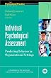 Individual Psychological Assessment: Predicting Behavior in Organizational Settings (J-B SIOP Professional Practice Series)