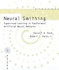 Neural Smithing: Supervised Learning in Feedforward Artificial Neural Networks