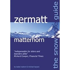 The Snowmole Guide to Zermatt Matterhorn (Snowmole Guides)
