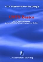 UMTS Basics: Die Grundkonzepte des Universal Mobile Telecommunications System
