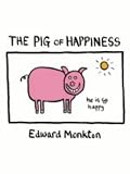 The Pig of Happiness