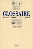 Revue Emile Bruylant  / Glossaire de droit international privé