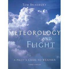 Meteorology and Flight: Pilot's Guide to Weather (Flying and Gliding)