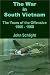 Books : The War in South Vietnam: The Years of the Offensive 1965 - 1968
