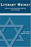 Literary Heimat: German and Austrian Jewish Writings after the Shoah