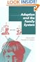 Adoption and the Family System: Strategies for Treatment