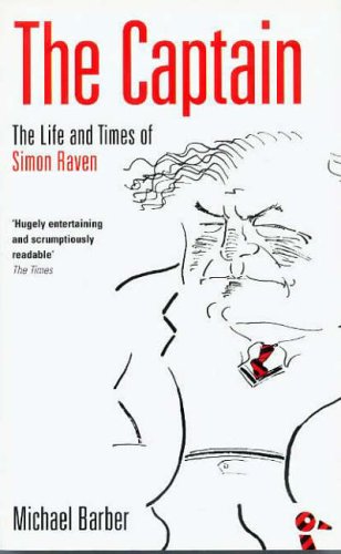 The Captain: Simon Raven