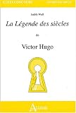 La Légende des siècles de Victor Hugo