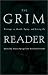 The Grim Reader: Writings on Death, Dying, and Living on: Writings on Death, Dying, and Living on / Edited by Maura Spiegel and Richad Tristman.